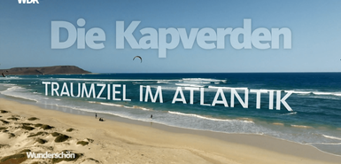 Screenshot Titelbild wdr-Doku Die Kapverden - Traumziel im Atlantik